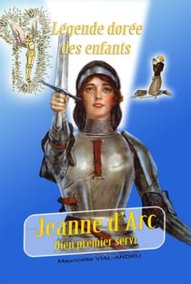 Jeanne d'Arc - Dieu premier servi
