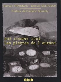Puy Courny 1904 - les pierres de l'aurore