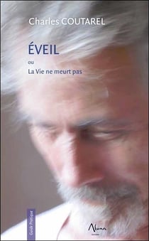 Éveil ou la vie ne meurt pas
