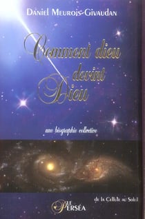 Comment dieu devint dieu