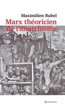 Marx, théoricien de l'anarchisme