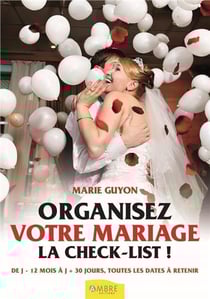 Organisez votre mariage (4e édition)