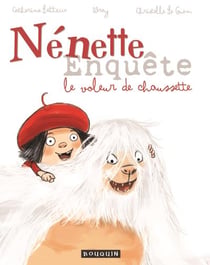 Nénette enquête : le voleur de chaussette