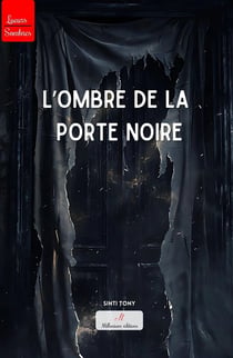L'ombre de la porte noire
