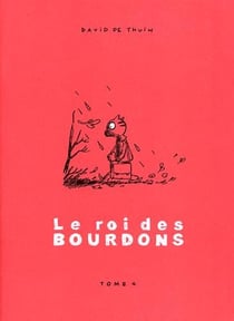 Le roi des bourdons t.4