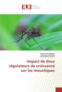 Impact de deux regulateurs de croissance sur les moustiques
