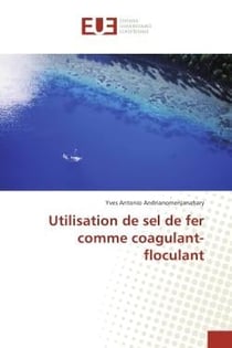 Utilisation de sel de fer comme coagulant-floculant
