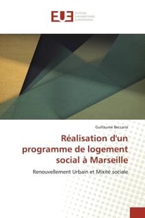 Réalisation d'un programme de logement social à Marseille : Renouvellement Urbain et Mixité sociale