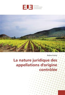La nature juridique des appellations d'origine controlee