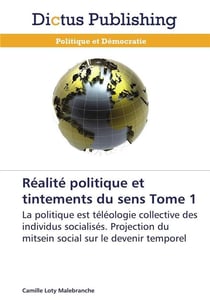 Realite politique et tintements du sens tome 1