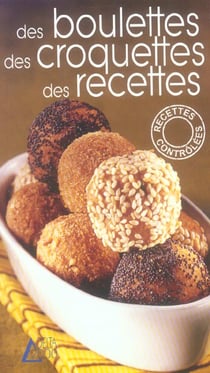 Des boulettes, des croquettes, des recettes