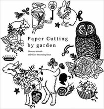 Paper cutting by garden - flowers, animals and other decorating ideas