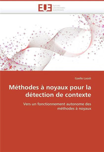Methodes a noyaux pour la detection de contexte