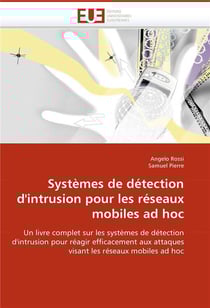 Systemes de detection d'intrusion pour les reseaux mobiles ad hoc