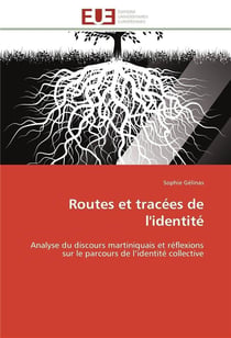 Routes et tracees de l'identite