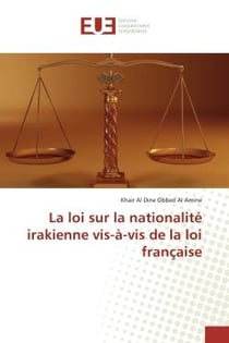 La loi sur la nationalité irakienne vis-à-vis de la loi française