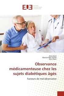 Observance médicamenteuse chez les sujets diabétiques âgés : Facteurs de mal-observance