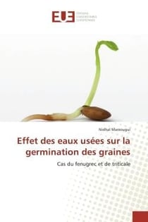 Effet des eaux usees sur la germination des graines : Cas du fenugrec et de triticale