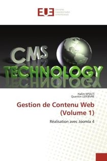 Gestion de Contenu Web (Volume 1) : Réalisation avec Joomla 4