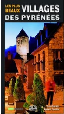 Villages enchanteurs des Pyrénées