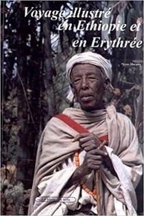 Voyage illustré en ethiopie et erythrée