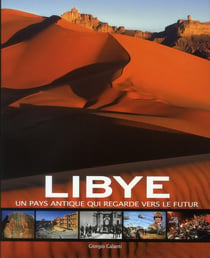 Lybie - un pays antique qui regarde vers le futur