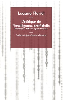 L'éthique de l'intelligence artificielle : principes, défis et opportunités