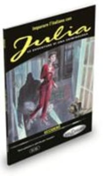Imparare l'italiano con i fumetti: Julia - Uccidero