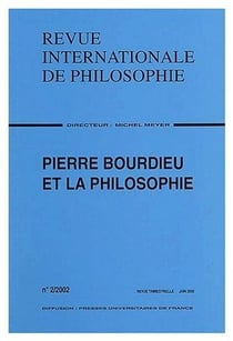 REVUE INTERNATIONALE DE PHILOSOPHIE n.220 : Pierre Bourdieu et la philosophie