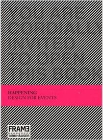 Happening design for events