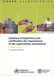 Systemes d'inspection et de certification des importations et des exportations alimentaires (5. ed.)