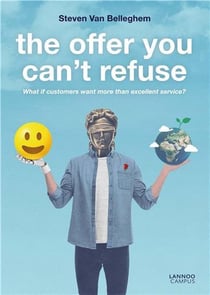 The offer you can't refuse - what if customers ask for more than an excellent service?