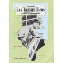 Les tunisraéliens - les juifs de tunisie en israël