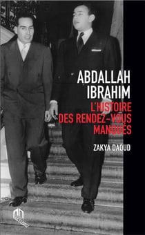 Abdallah Ibrahim - l'histoire des rendez-vous manqués