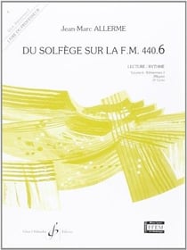 Du solfège sur la F.M. 440 Tome 6 : élémentaire 2 - lecture, rythme - livre du professeur