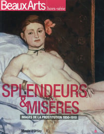 Splendeurs et misères - images de la prostitution 1850-1910