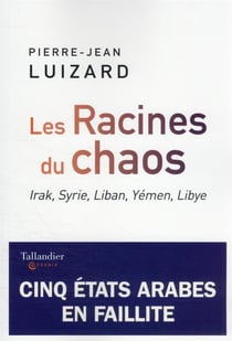 Les racines du chaos