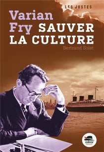 Varian Fry - sauver la culture !