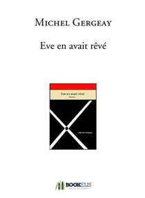 Eve en avait rêvé