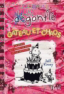 Journal d'un dégonflé Tome 20 : Gâteau et chaos