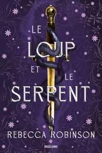 Les Cités de sel Tome 1 : Le Loup et le Serpent