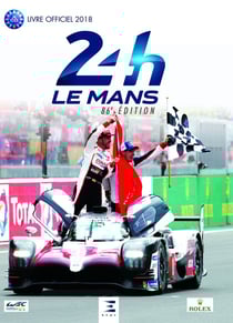 24 heures du Mans, le livre officiel (édition 2018)