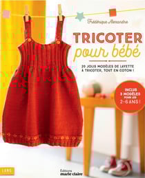 Tricoter pour bébé : 20 jolis modèles de layette à tricoter, tout en carton !