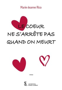 Le coeur ne s arrete pas quand on meurt