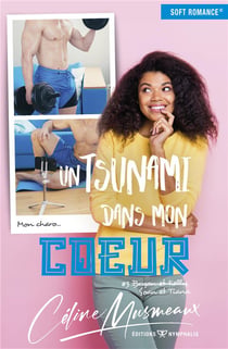 Un tsunami dans mon c?ur Tome.3 : Bryan et Kelly
