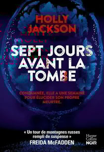 Sept jours avant la tombe