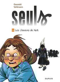 Seuls Tome 11 : les cloueurs de nuit