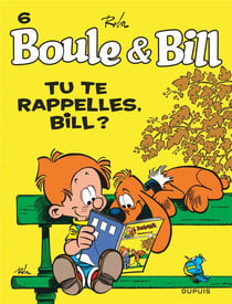Boule & Bill Tome 6 : tu te rappelles, Bill ?