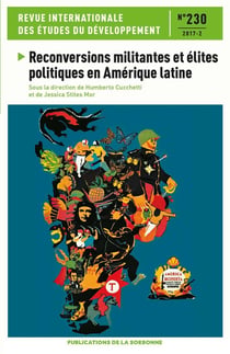 Revue internationale des études du développement : reconversions militantes et élites politiques en Amérique latine