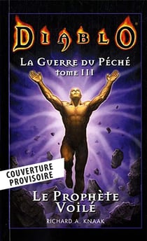 Diablo - la guerre du péché Tome 3 : le prophète voilé